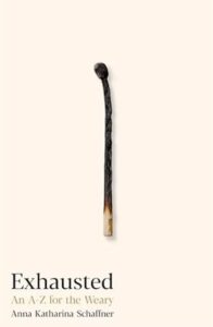 Exhausted: An A-Z for the Weary